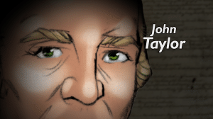 John Taylor-friend to James Madison