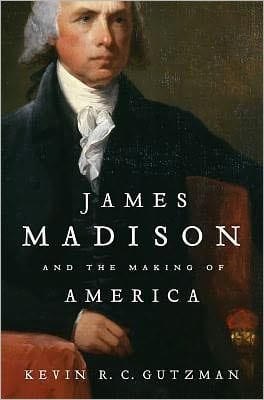 James Madison by Kevin Gutzman book