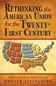 Purchase your own-autographed by the author-copy of "Rethinking The American union" book