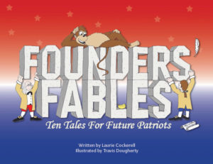 Laurie Pickerell's wonderful children's book about the Founders, signed by the author.