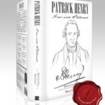 Read Patrick Henry American Statesman Today-Revived from an 1887 out of print classic, Edited by Mike Church