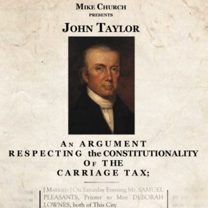 Thomas Jefferson & John Taylor knew Congress's taxing power was limited