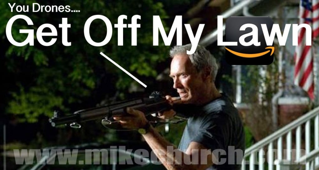 Drone_Eastwood_Get_off_My_Lawn