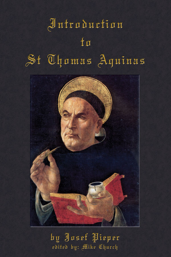 Founders Pass Members can download this 88 page introduction to the work of St Thomas Aquinas