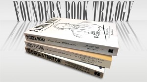 All new! The Founders Book Series-Trilogy Set from Founding Father Films Publishing