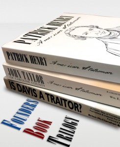 Order your Founding Father Films Book Trilogy Set Today.