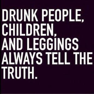 Drunk People and Yoga Pants
