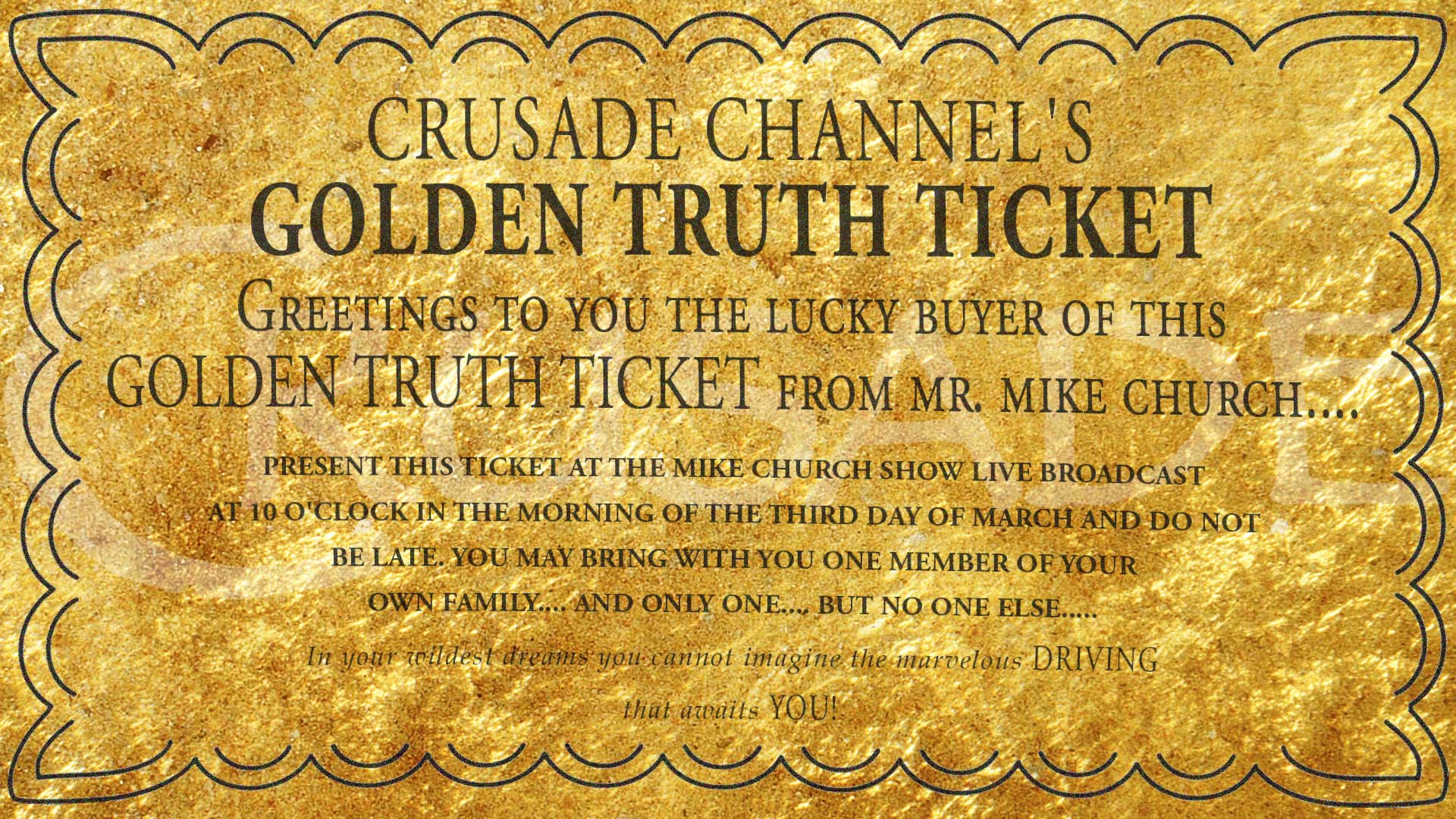 Golden truth ticket