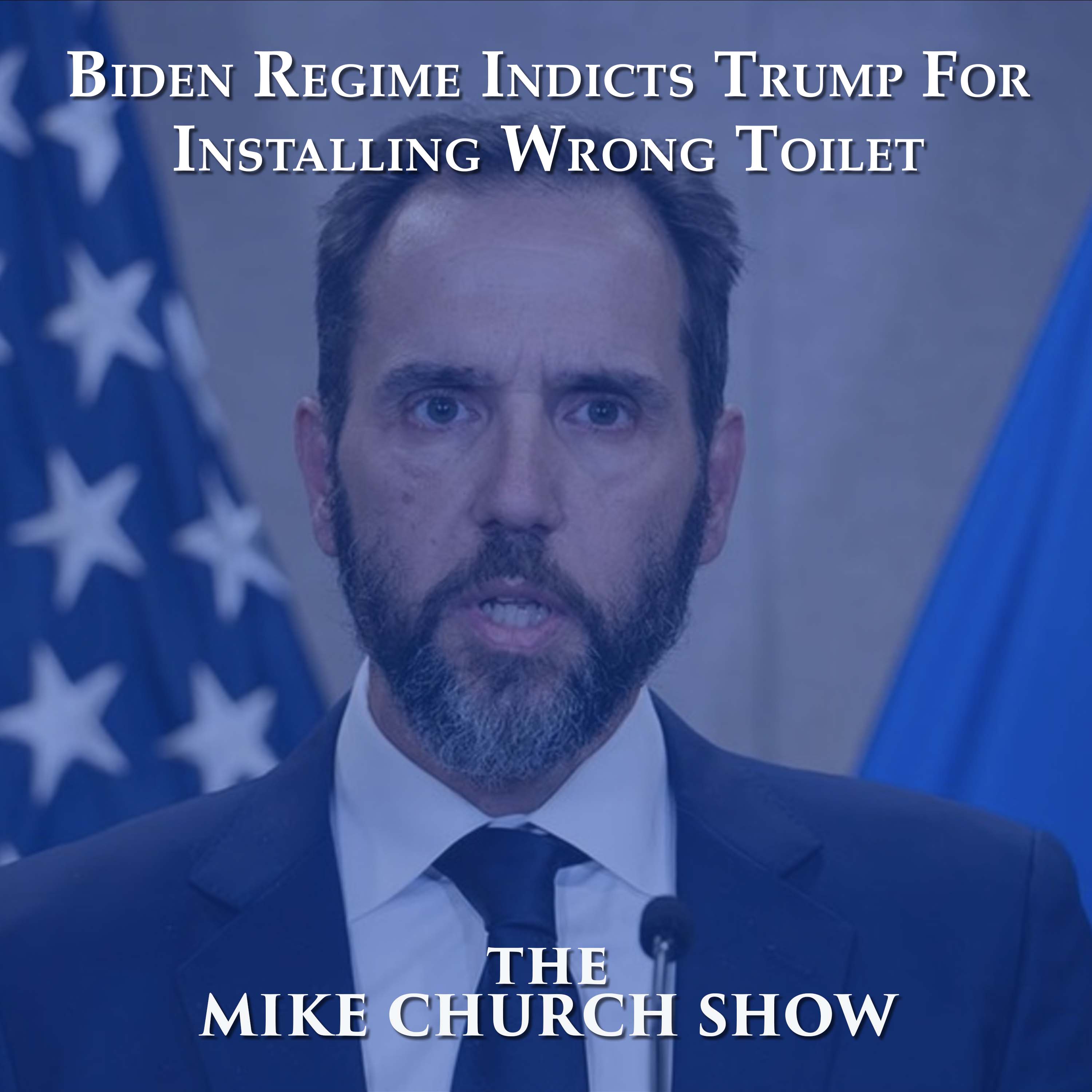 Biden Regime Indicts Trump For Installing Wrong Toilet