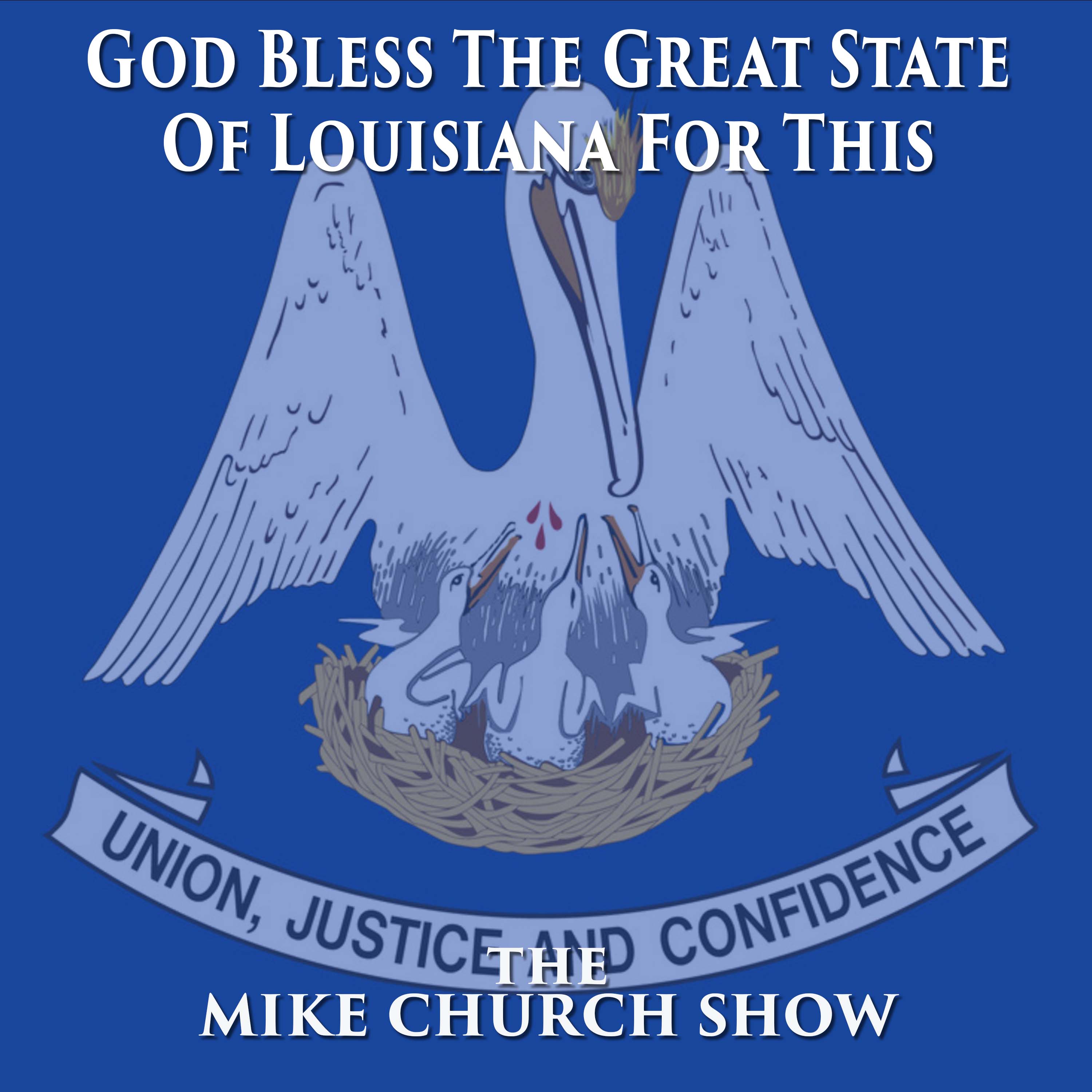 God Bless The Great State Of Louisiana For This