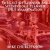 The Cult Of Satanism And Scientology Planned JFK’s Assassination Part 1