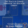 Invigorating The Reign of Christ Through The Peace of Christ