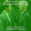 Parrott Talk- The 123 Year Lead Up To Kevin McCarthy’s Demise