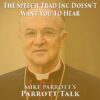 Parrott Talk- The Speech Trad Inc. Doesn’t Want You To Hear