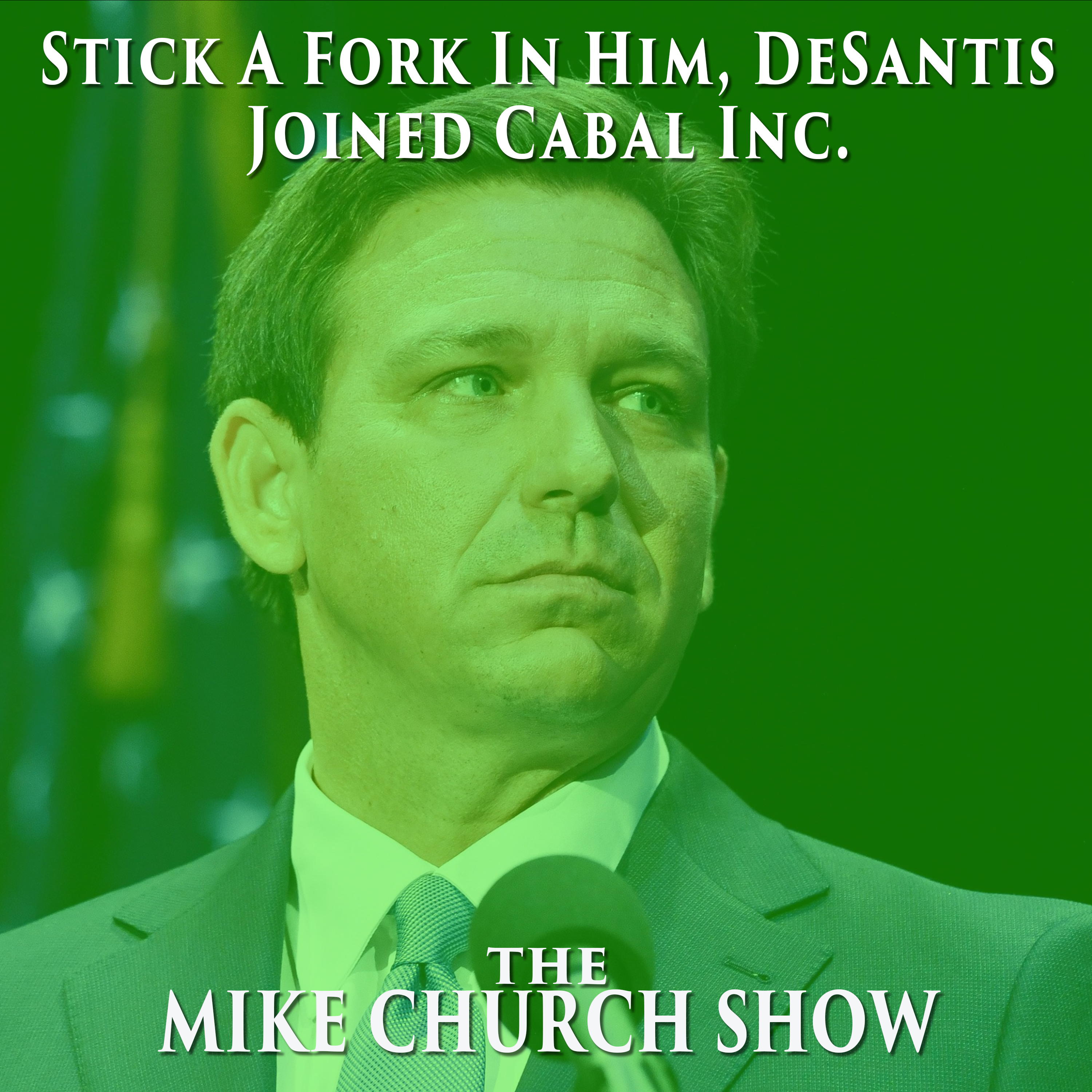 Stick A Fork In Him, DeSantis Is Done!