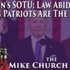 Biden’s SOTU: Law Abiding, Voting Patriots Are The Enemy!