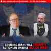 EXCLUSIVE INTERVIEW – Joe Doyle & Trump’s Unjust War Act Against Iran, Is MAGA Dead?