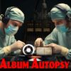 S1 E2 Album Autopsy-Right Wingers Get Stoned