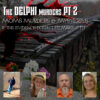 If The Evidence Doesn’t Fit, Make It Fit – The Delphi Murders Part 2 Moms, Murders & Mysteries S1 E15