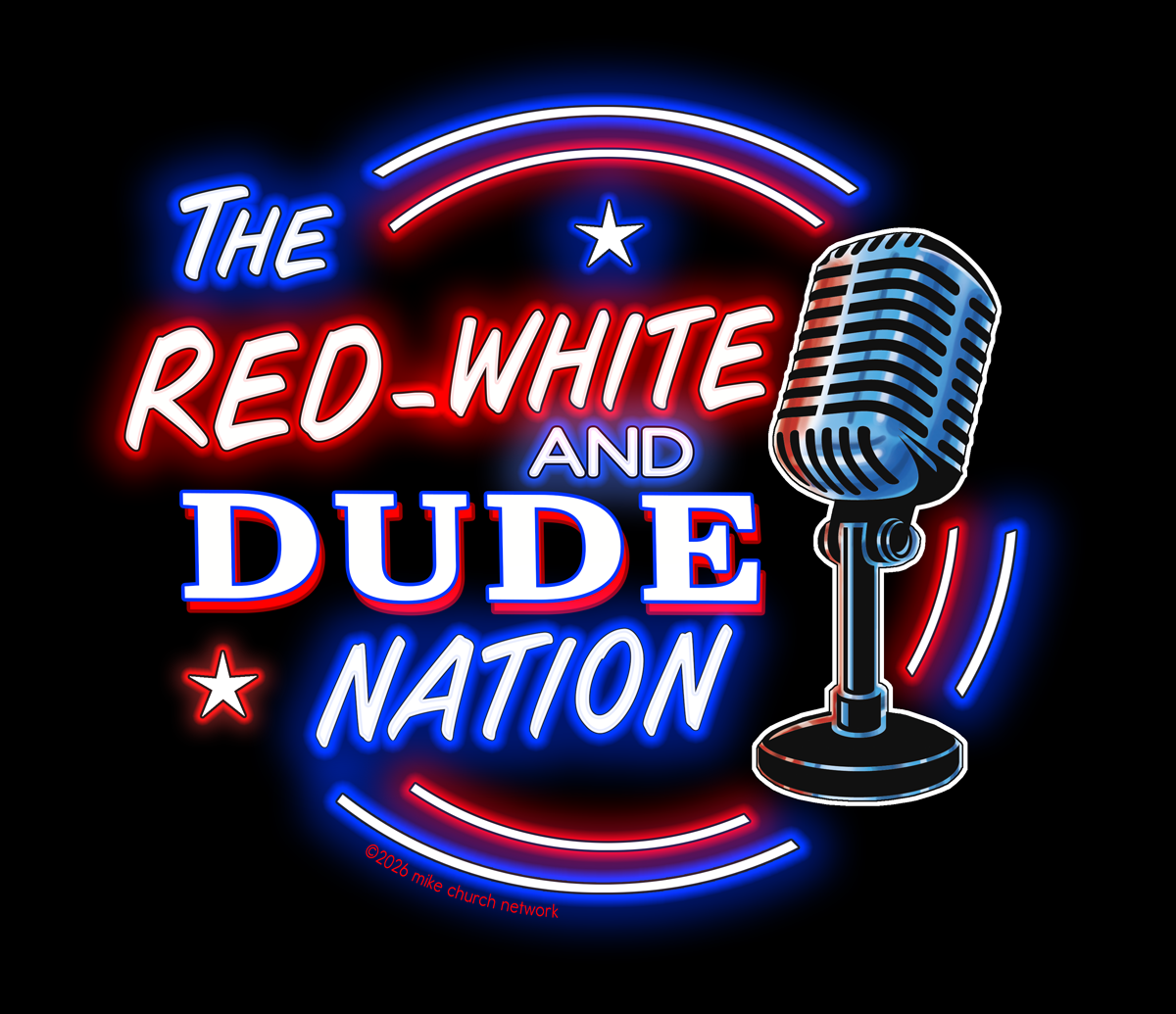 Red-White-And-Dude-Nation-T-Shirt-Logo - The Mike Church Show