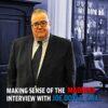 INTERVIEW MCS 2346 Trump's Madness, Interview with Joe Doyle